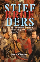 Stiefbroeders. Zuid-Nederlandse letteren en natievorming onder Willem I, 1814-1834